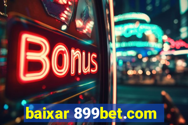 baixar 899bet.com